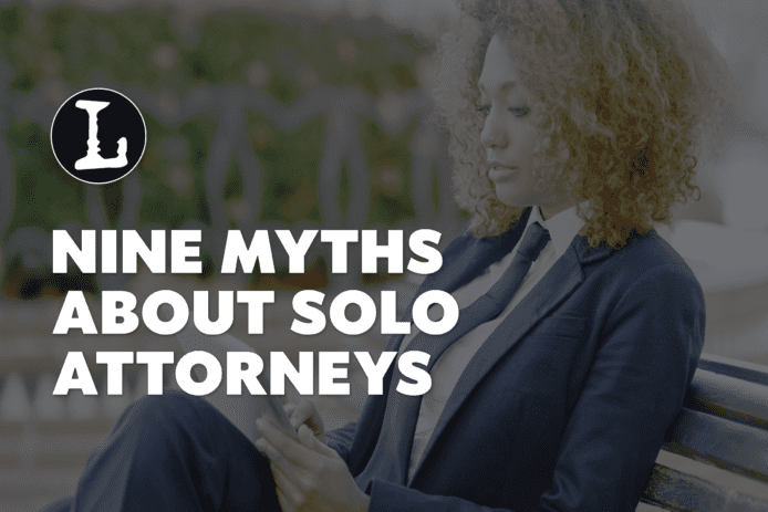 Nine Myths about Solo Attorneys featured image