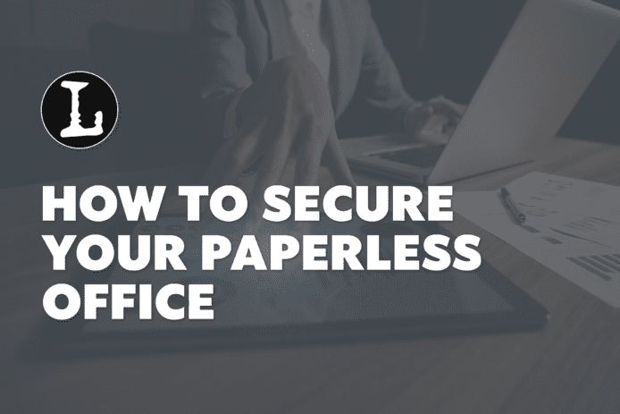 Secure your paperless office featured image