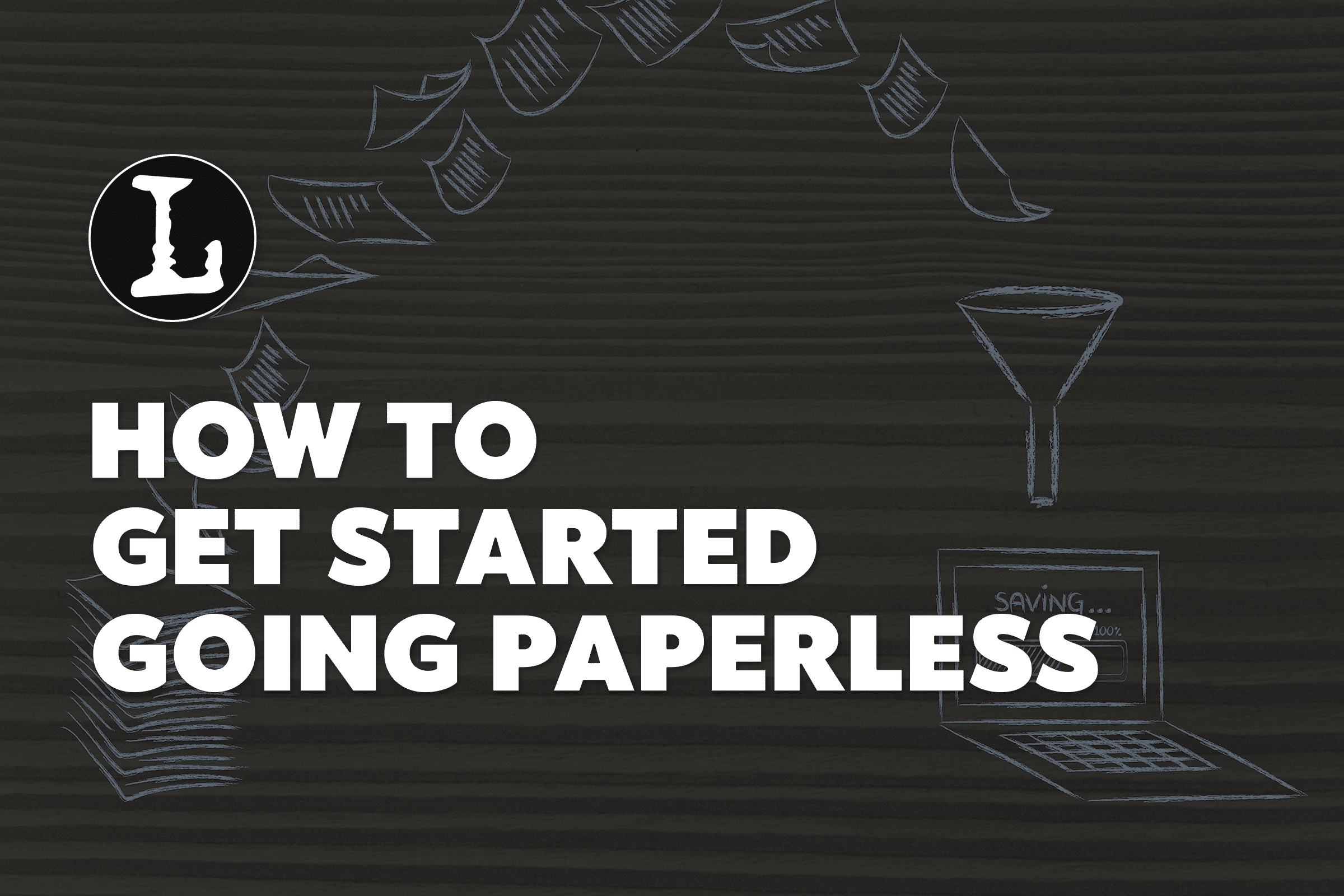 How to Get Started Going Paperless