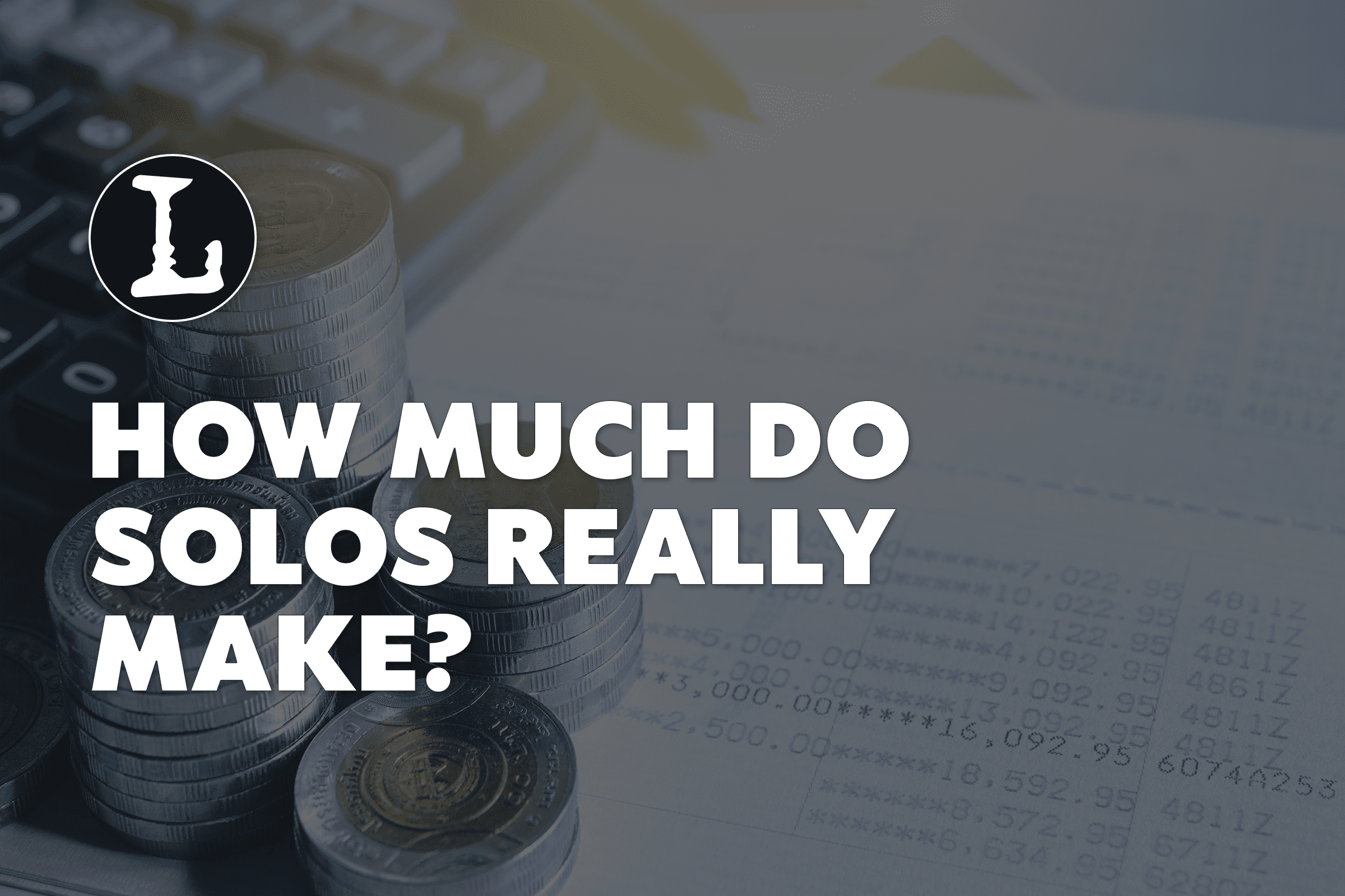How much do solos really make?