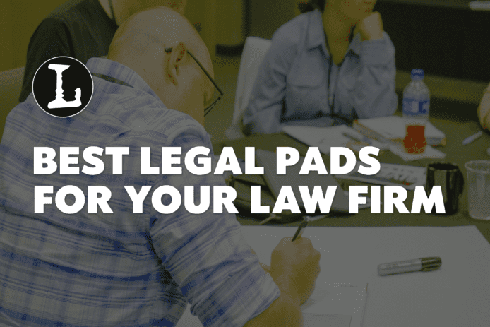 Best Legal Pads For Your Law Firm Lawyerist   Legal Pads Law Firm Featured Image 694x463 