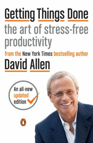 Getting Things Done- The Art of Stress-Free Productivity featured image