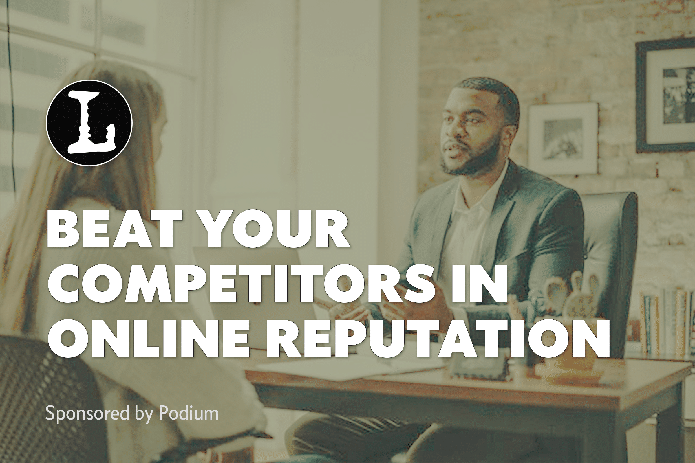 Beat Your Competitors in Online Reputation with Podium sponsored post featured image