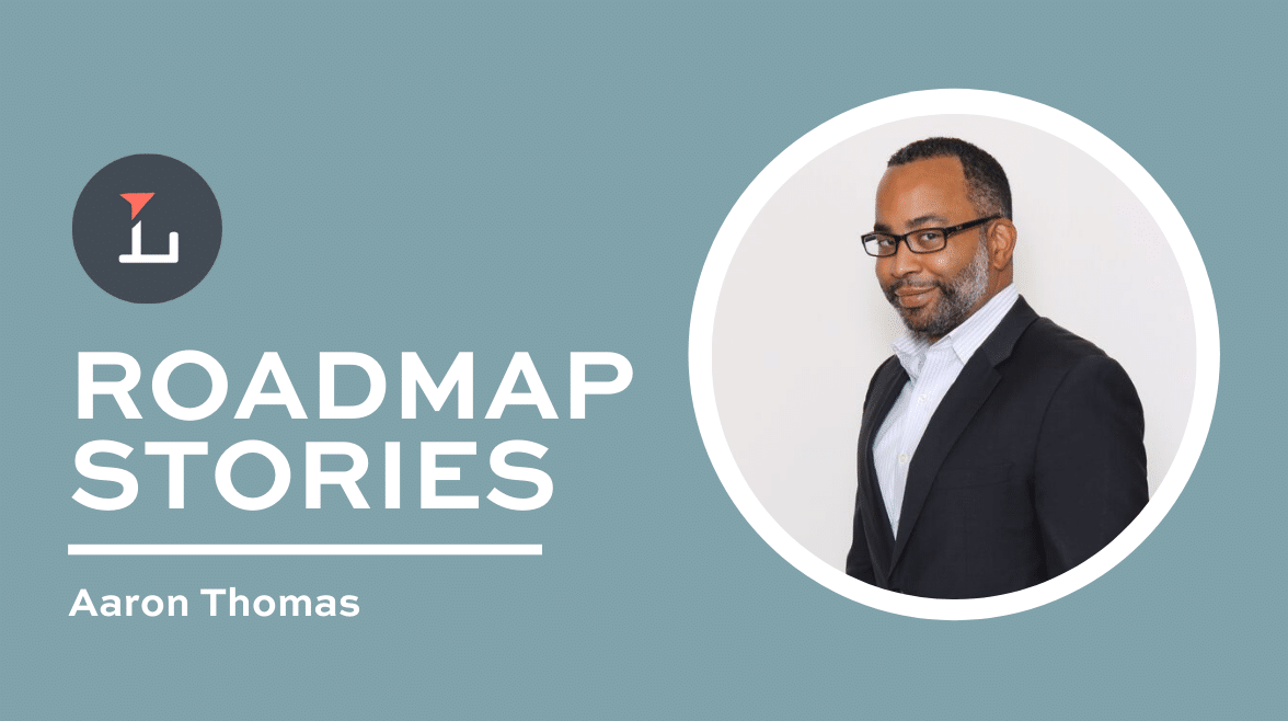 Roadmap stories, aaron thomas
