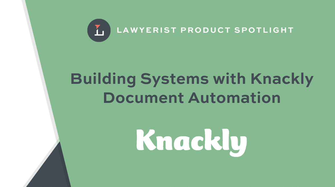 Systems with Knackly Document Automation
