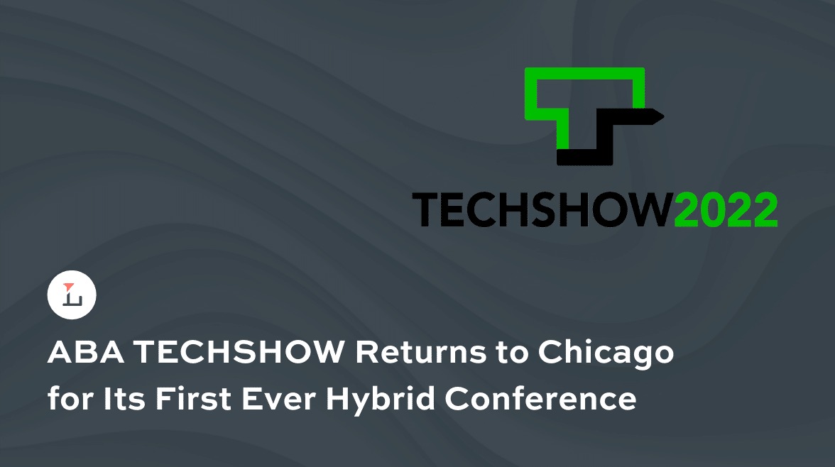 ABA TECHSHOW Returns to Chicago for Its First-Ever Hybrid Conference