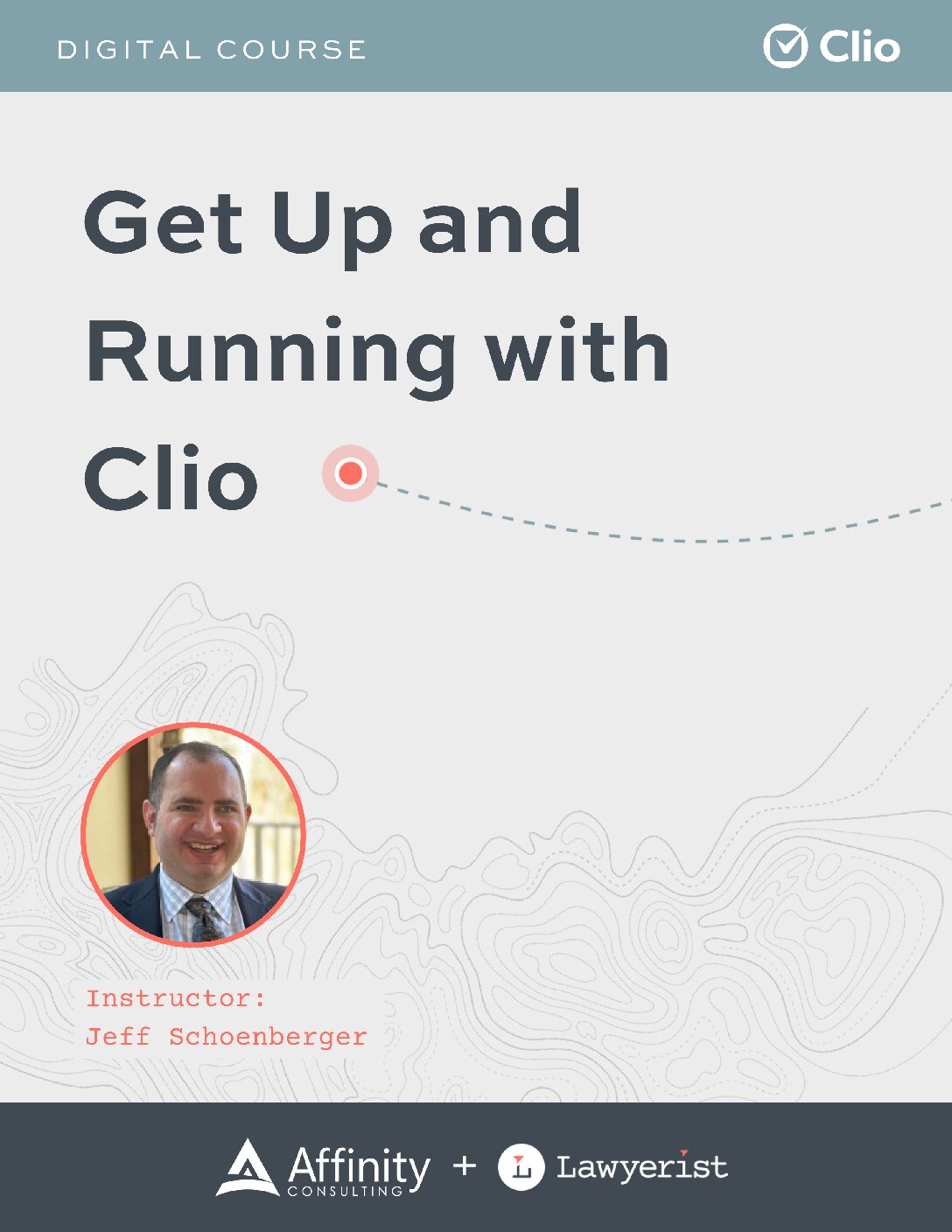 Lawyerist Get Up and Running with Clio Digital Course Thumbnail